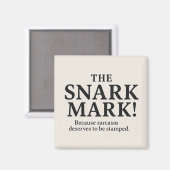 AIMANT LE MARQUE SNARK ! (Recto/Verso)
