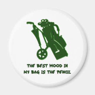 AIMANT LE MEILLEUR BOIS DE MON SAC