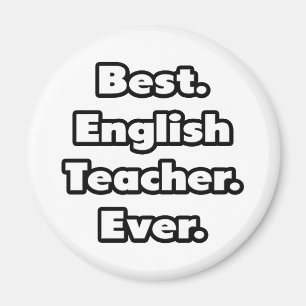 Aimant Le meilleur. Enseignant anglais. Jamais.