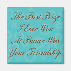 Aimant le meilleur prix que j'ai jamais gagné chez Bunco