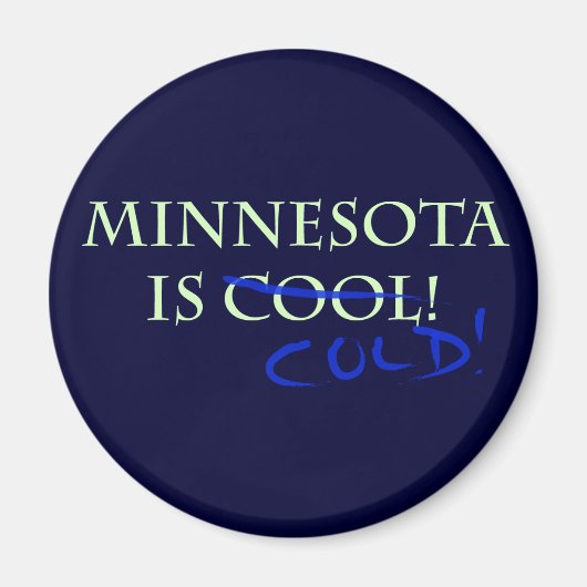 Aimant Le Minnesota est Cool - et froid ! (Devant)