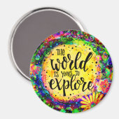 Aimant Le monde est à vous d'explorer (Recto/Verso)