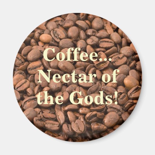 Aimant Le nectar de café des dieux ! (Devant)