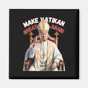 Aimant Le pape Trump drôle Trump Vatican Christian Retro