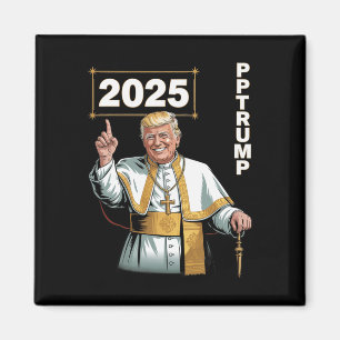 Aimant Le pape Trump drôle Trump Vatican Christian Retro