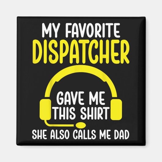 Aimant Le père de l'agent de dispatching 911 - Mon agent (Devant)