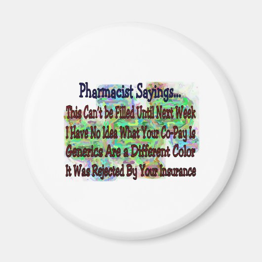 Aimant Le pharmacien dit "Vous savez que vous êtes pharma (Devant)