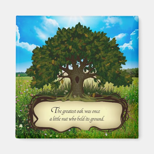 Aimant Le plus grand chêne était autrefois un petit noyer (Devant)