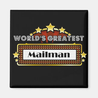 Aimant Le plus grand mailman du monde