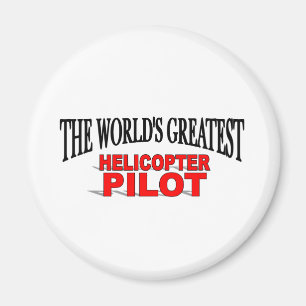Aimant Le plus grand pilote de l'hélicoptère du monde
