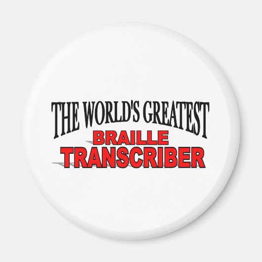 Aimant Le plus grand transcripteur en braille du monde (Devant)
