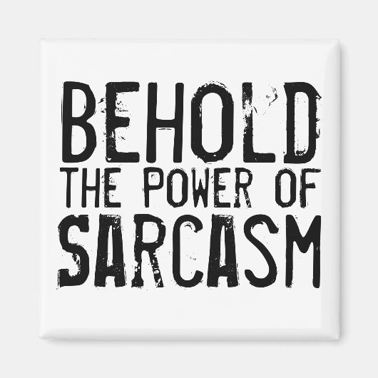 Aimant Le pouvoir du sarcasme (Devant)