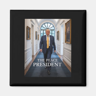 Aimant Le président de la paix, Trump président de la pai