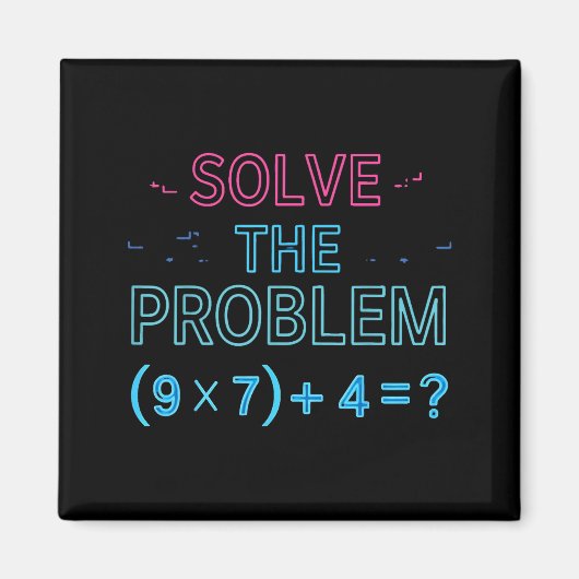 Aimant Le problème de maths 67 à résoudre Mème (Devant)