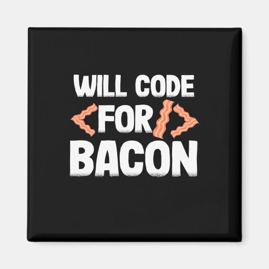 Aimant Le Programmeur Va Code Pour Bacon (Devant)