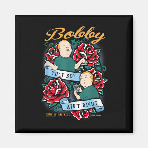Aimant Le Roi De La Colline Bobby Ce Garçon Est En Tatoua