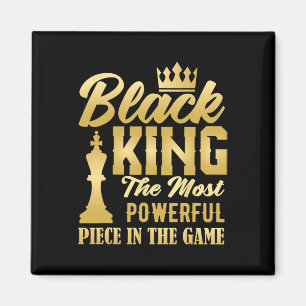 Aimant Le Roi Noir La Pièce La Plus Puissante Du Jeu Homm
