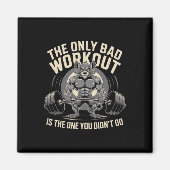 Aimant Le seul mauvais entraînement est celui que vous n' (Devant)