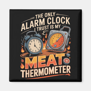 Aimant Le seul réveil à ma confiance est le thermomètre à