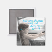 Aimant Le succès commence par la décision d'essayer (Recto/Verso)
