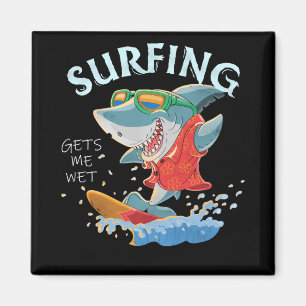 Aimant Le surf me donne des cadeaux amusants de requins h