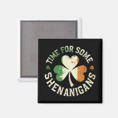 Aimant Le temps de la Saint Patrick pour certains Shenani (Recto/Verso)