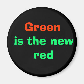Aimant Le vert est le nouveau rouge