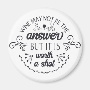 Aimant Le vin drôle peut ne pas être l'aimant de répon