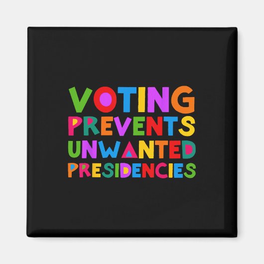 Aimant Le Vote Empêche Les Présidences Indésirées (Devant)