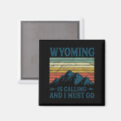 Aimant Le Wyoming Appelle Et Je Dois Y Aller (Recto/Verso)