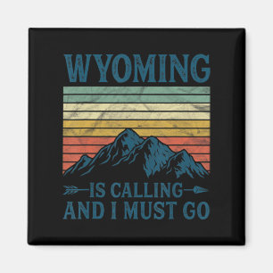 Aimant Le Wyoming Appelle Et Je Dois Y Aller