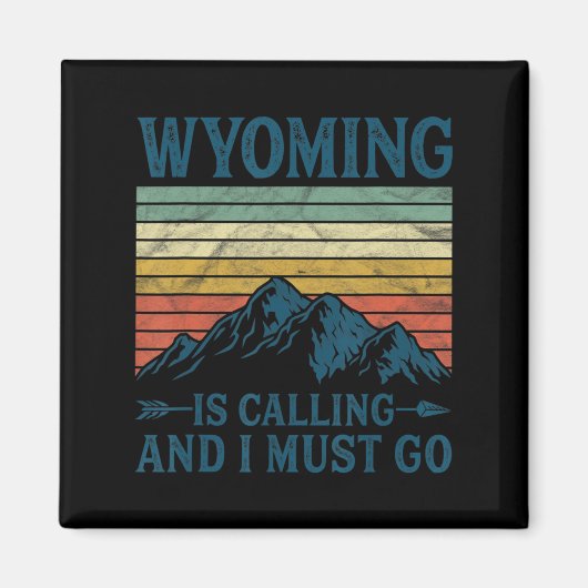 Aimant Le Wyoming Appelle Et Je Dois Y Aller (Devant)