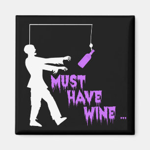 Aimant Le zombi doit prendre le vin