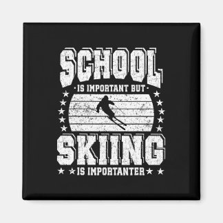 Aimant L'école est importante mais le ski est plus import