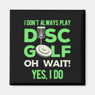 Aimant Lecteur Disk Golf   Je Ne Joue Pas Toujours À Dis