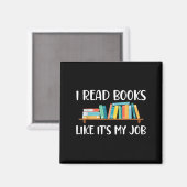 Aimant Lecture Drôle, Je Lis Des Livres Comme Son Travail (Recto/Verso)