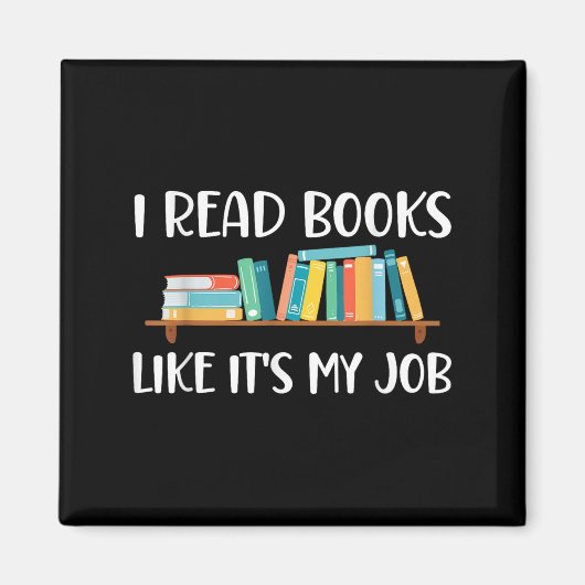Aimant Lecture Drôle, Je Lis Des Livres Comme Son Travail (Devant)