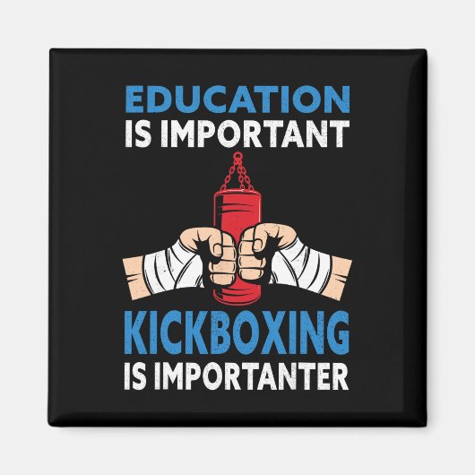 Aimant L'éducation est importante Kickboxing Importanter (Devant)