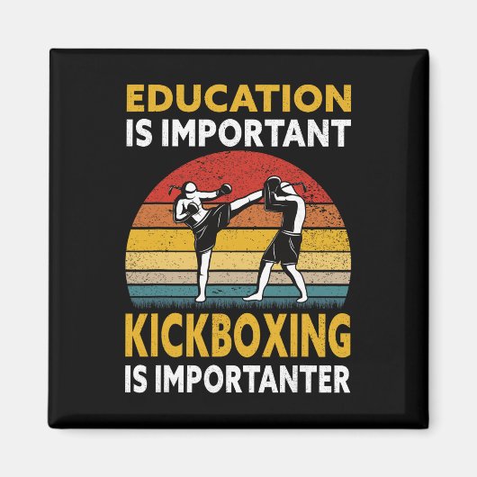 Aimant L'éducation est importante Kickboxing Importanter (Devant)