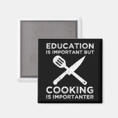 Aimant L'Éducation Est Importante, Mais La Cuisine Est Im (Recto/Verso)