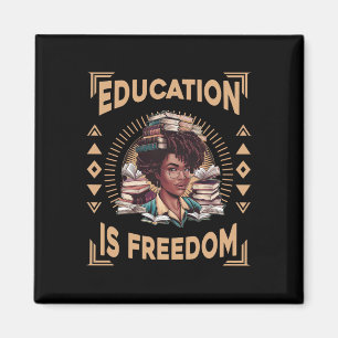 Aimant L'éducation est la liberté Afro-Américain Histoire