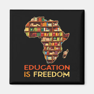 Aimant L'éducation est la liberté Histoire noire afro-amé
