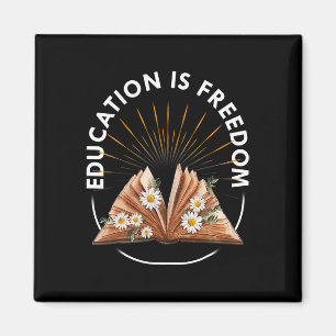 Aimant L'éducation est la liberté Livre Lecteur Mois de l