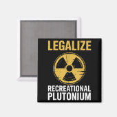 Aimant Légaliser le plutonium récréatif _2 (Recto/Verso)