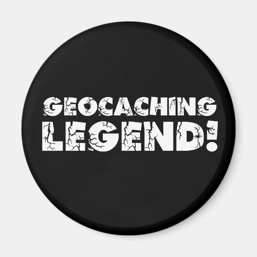 Aimant Légende du géocaching ! (Devant)