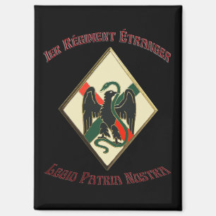 Aimant Légion étrangère française 1er RE Legio Patria Nos