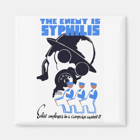 Aimant L'ennemi est la syphilis (Devant)