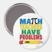 Aimant L'enseignant en mathématiques a des problèmes (Recto/Verso)