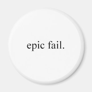 Aimant l'épique échoue.