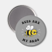 Aimant Les abeilles sont mes frères (Recto/Verso)